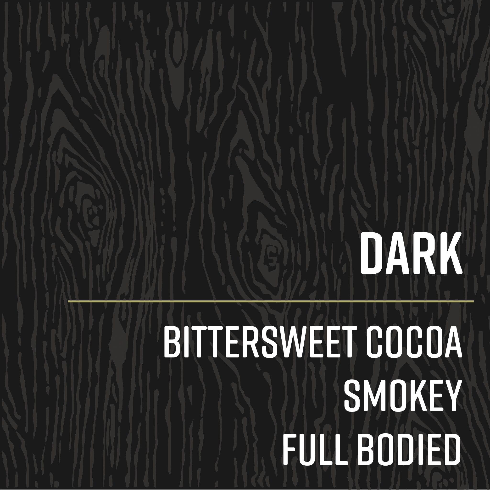 Dark Roast-0
